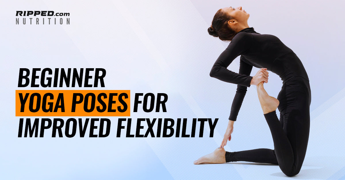 Beginner Yoga Poses for Improved Flexibility