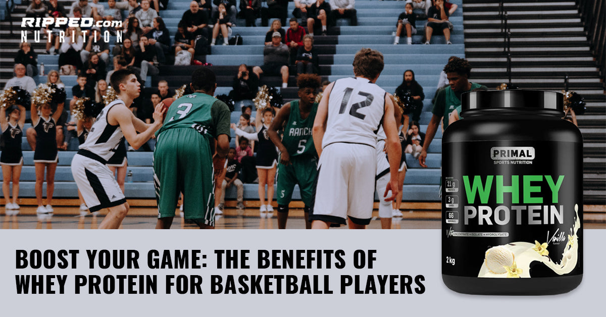 Boost Your Game: The Benefits of Whey Protein for Basketball Players