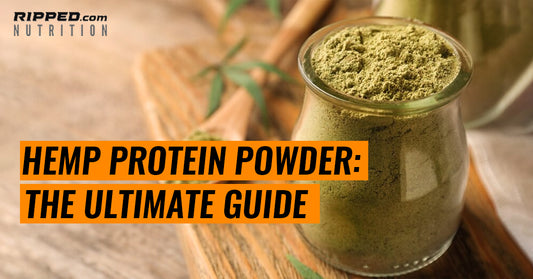 Hemp Protein Powder: The Ultimate Guide