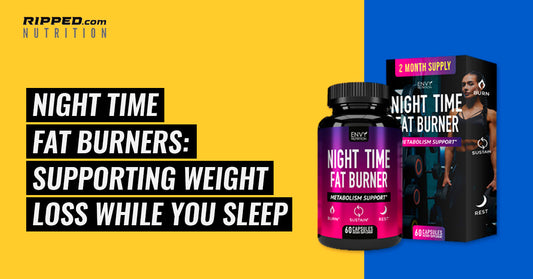 Night Time Fat Burners: Supporting Weight While You Sleep