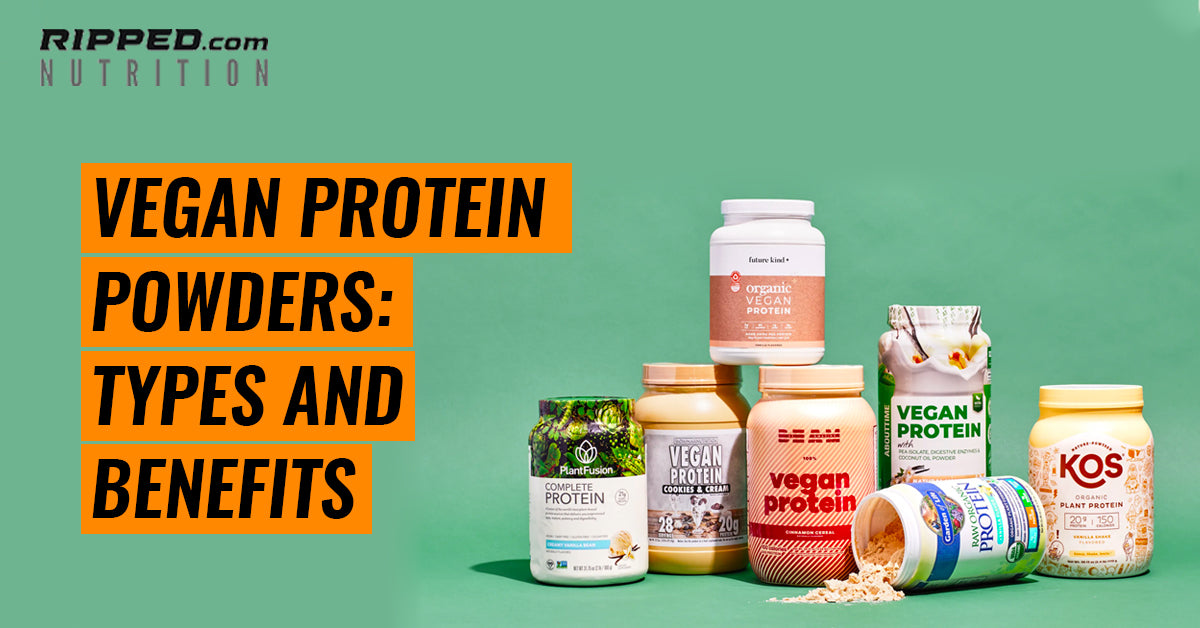 Vegan Protein Powders: Types and Benefits