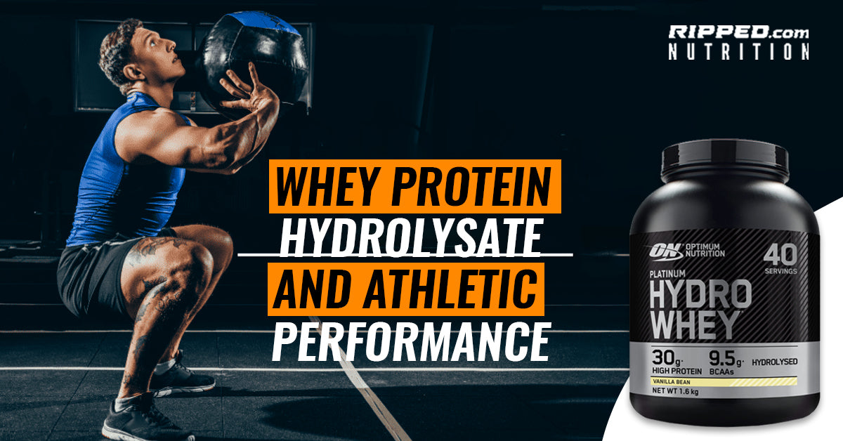 Whey Protein Hydrolysate and Athletic Performance